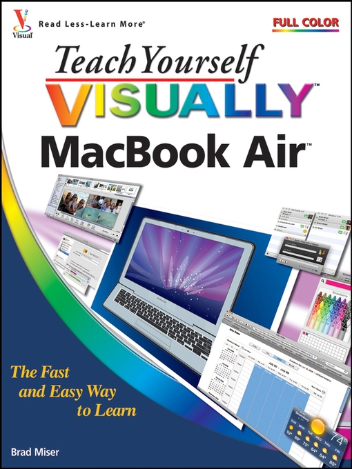 Title details for Teach Yourself VISUALLY MacBook Air by Brad Miser - Available